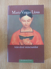 MARIA VARGAS LLOSA- ADEVARUL MINCIUNILOR, 2005 foto