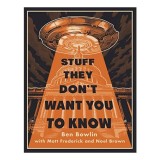 Stuff They Don&#039;t Want You to Know