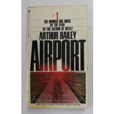 AIRPORT by ARTHUR HAILEY , 1969