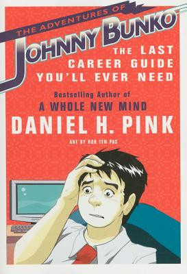 The Adventures of Johnny Bunko: The Last Career Guide You&amp;#039;ll Ever Need foto