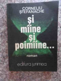 Si Miine Si Poimiine... - Corneliu Stefanache ,533615, 1988