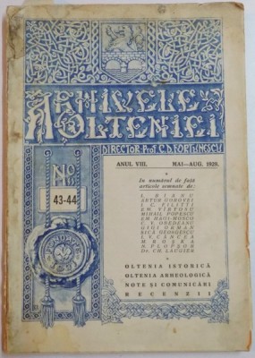 ARHIVELE OLTENIEI , DIRECTOR : PROF. C.D. FORTUNESCU ANUL VIII , NR. 43-44, MAI-AUGUST , 1929 foto