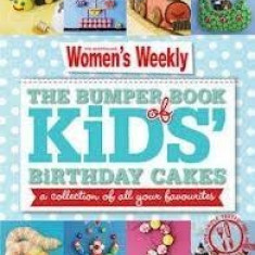 The Bumper Book of Kids' Birthday Cakes | The Australian Women's Weekly