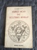 Marele Arcan sau Ocultismul Revelat - Eliphas Levi, Editura Aurelia, 1994. Carte Spiritualitate si Ezoterism