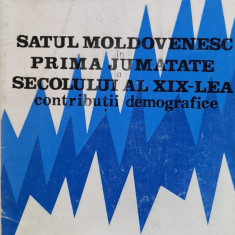 Satul moldovenesc in prima jumatate a secolului al XIX-lea. Contributii demografice