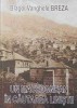 Un Macedonean in Cautarea Linistii - Blagoi Vanghele Breza, Editie Bilingva Romana-Macedoneana, 2014, Istorie, 60 Pagini