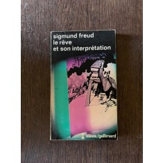 Sigmund Freud Le reve et son interpretation
