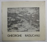 GHEORGHE RADUCANU , PICTURA , MARTIE - APRILIE 1973