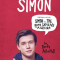 Love Simon Simon Vs The Homo Sapiens Agenda Official Film Tie-in