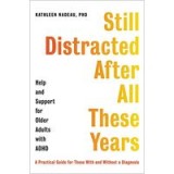 Still Distracted after All These Years