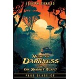 Heart of Darkness and The Secret Agent