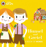 Little Pop-Ups: Hansel and Gretel |