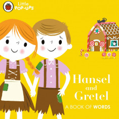 Little Pop-Ups: Hansel and Gretel |