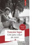 Cele patru colturi ale inimii - Francoise Sagan