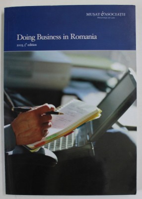 DOING BUSINESS IN ROMANIA , 2005 , 5th. EDITION foto
