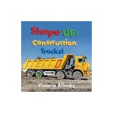 Shape Up, Construction Trucks!