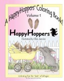 Happyhoppers (R) Coloring Book - Volume 1: Featuring the Happyhoppers (R) Bunnies by Artist Ellen Jareckie