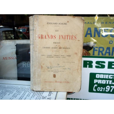 Grands inities - esquisse de l&amp;#039;histoire secrete des religions , Edouard Schure , 1935 foto