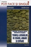Tehnica lucrarilor de zidarie, armare si cofrare - Matei Florea, Tiberiu Damian, Editura MAST