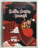 5 MISIUNI DISTRACTIVE INTR- UN ROLLER COASTER DE VACANTA , LIMBA SI LITERATURA ROMANA , CLASA A VII -A , coordonator MADALINA - IOANA IFRIM ...MAGD