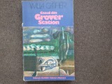 WILLA CATHER - CAZUL DIN GROVER STATION