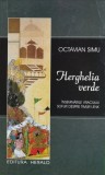 Cumpara ieftin Herghelia verde. Insemnarile vraciului Sofur despre Timur Lenk - 2008 - Octavian Simu (@L21)