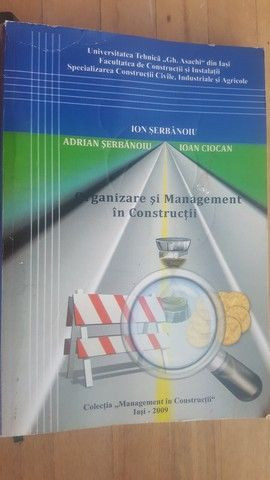 Organizare si management in constructii- Ion Sebanoiu,Adrian Serbanoiu