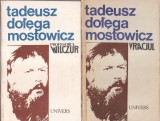 Tadeusz Dolega Mostowicz - Vraciul. Profesorul Wilczur, 2 volume