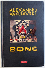 BONG de ALEXANDRU VAKULOVSKI , 2007 foto