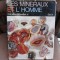 Les mineraux et l&#039;homme - Cornelius S. Hurlbut jr. (text in limba franceza)