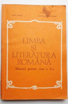Limba si literatura romana Manual pentru clasa a X-a - N.I. Nicolae, E.Leahu foto