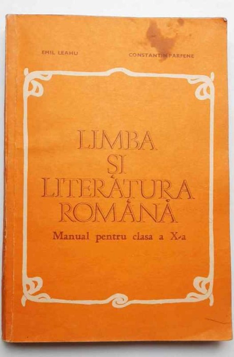 Limba si literatura romana Manual pentru clasa a X-a - N.I. Nicolae, E.Leahu