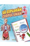 Sa exploram corpul uman - Autor Anonim - Editura Aquila