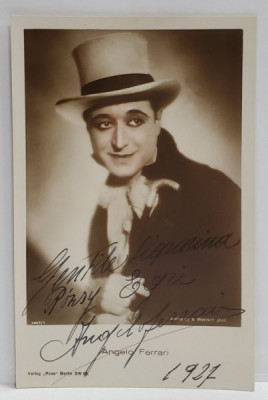 ANGELO FERRARI ( 1897 - 1945 ) , ACTOR ITALIAN , FOTOGRAFIE CU DEDICATIE , PERIOADA INTERBELICA foto