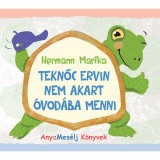 Teknőc Ervin nem akart &oacute;vod&aacute;ba menni - Hermann Marika