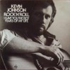 Vinil Kevin Johnson – Rock'N'Roll (I Gave You The Best Years Of My Life) (VG)