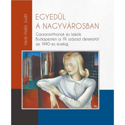 Egyed&amp;uuml;l a nagyv&amp;aacute;rosban - Verő-Vall&amp;oacute; Judit foto
