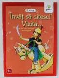 VIZITA de ION LUCA CARAGIALE , ilustratii de NICOLAE TONITA , COLECTIA ' INVAT SA CITESC ! ' , 7 + ANI , APARUTA 2009