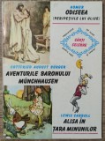 Odiseea, Aventurile Baronului Munchhausen, Alisa in Tara Minunilor// 1998