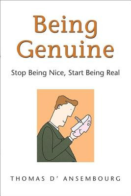Being Genuine: Stop Being Nice, Start Being Real foto