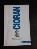 Sfartecare - Emil Cioran