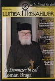 Lumea Monahilor nr. 6 Anul 2007 Carte Religioasa Stare Buna Coperta Brosata 13x20cm Romana