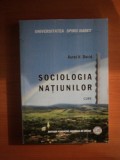 SOCIOLOGIA NATIUNILOR de AUREL V. DAVID , Bucuresti 2007