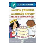 Evil Princess vs. the Brave Knight