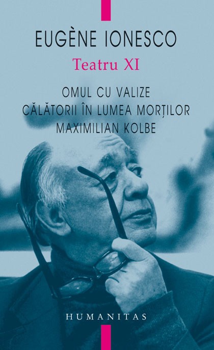 Eugene Ionesco - Teatru XI