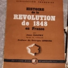 Jean Dautry - Histoire de la Revolution de 1848 en France