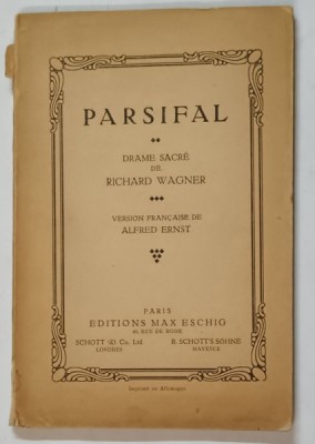 PARSIFAL , DRAME SACRE par RICHARD WAGNER , VERSION FRANCAISE par ALFRED ERNST . foto