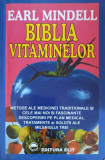 BIBLIA VITAMINELOR-EARL MINDELL