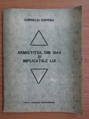 Corneliu Coposu - Armistitiul din 1944 si implicatiile lui foto