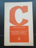 Romantismul italian și literatura rom&acirc;nă a secolului al XIX-lea. Relații și similitudini - Luminița Beiu-Paladi (autograf)